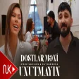 Aysun İsmayilova & Ulvi Nadiroglu - Dostlar Meni Unutmayin