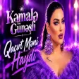 Kəmalə Günəşli - Qaçırt Məni Haydı (Rəsmi
