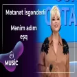 Mətanət İsgəndərli - Mənim adım eşq