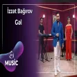 İzzət Bağırov - Gəl