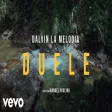 Dalvin La Melodia - Duele