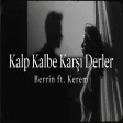 Kalp Kalbe Karşı Derler berrin ft. kerem | Anatolian LapMusica