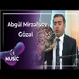 Abgül Mirzəliyev - Gözəl