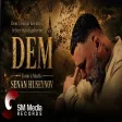 Senan Huseynov - Dem (Zaman Ai version