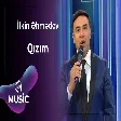 İlkin Əhmədov - Qızım