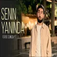Ferid Sumqayit - Senin Yaninda