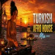 Turkish Afro House Deep Turkish Afro House Set & Vibes & Mix Vol.1 YMK