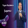 Təyyar Bayramov - Şuşamız