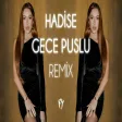 Hadise - Gece Puslu ( Fatih Yılmaz Remix )