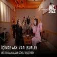 Melis Karaduman & Göksu Taşçeviren (Sufle) - İçinde Aşk Var | Biz Bize Session