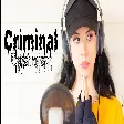 Tuğçe Haşimoğlu - Criminal Turkish Version
