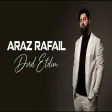 Araz Rafail - Dərd Etdim