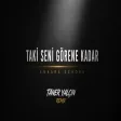 Taner Yalçın - Taki Seni Görene Kadar