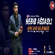 Hebib Agdasli - Biri Var Qelbimde 2020
