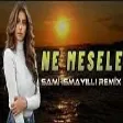 Sami İsmayilli & Tugba Yurt & Ne Mesele - Yeni 2022 Remix