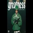 Kevin Gates - Greatness