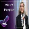 Əminə Şirin - Parə parə