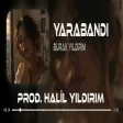 Burak Yıldırım - Yara Bandı ( Prod. Halil Yıldırım ) Gidiyorum Hayatından