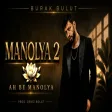 Deniz Bolat - Manolya 2