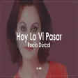 Rocío Dúrcal - Hoy Lo Vi Pasar