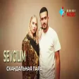Скандальная пара - Sevgilim