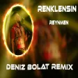 Deniz Bolat - Renklensin