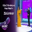 Könül Kərimova & Hacı Nazim - Zülümkar