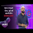 Mehdi Masallı - Onu gözəl sevirdim