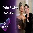 Nurlan Əzizbəyli - Aşk belası