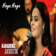 Nuray Aksoy - Haye Haye Karadeniz Akustik