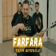 Fatih Burdurluı - Farfara