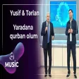 Yusif Mustafayev & Tərlan Mustafayev - Yaradana qurban olum