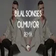 Bilal Sonses - Olmuyor ( Fatih Yılmaz Remix )