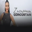 Zuzuxanim - Gürcüsatan )