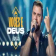Zé Neto e Cristiano - Vocês e Deus (Vocês e Deus