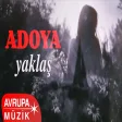 Adoya - Yaklaş