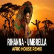 Rihanna - Umbrella (Afro House Edit)