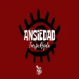 Fuerza Regida - ANSIEDAD