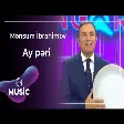 Mənsum İbrahimov - Ay pəri