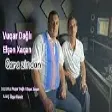 Vüqar Dağlı & Elşən Xaqan - Qara zindan