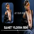 Samet Yıldırım - Ay Que Rico