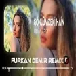 Irmak Arıcı - Gönlümdeki Hain ( Furkan Demir Remix )