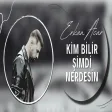 Erkan Acar - Kim Bilir Şimdi Nerdesin
