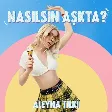 Aleyna Tilki - Nasılsın Aşkta