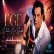 Ege - Delice Bir Sevda