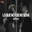José José - Lo Que No Fue No Será