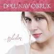 Dolunay Obruk - Özledim