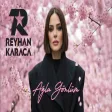 REYHAN KARACA - AĞLA GÖNLÜM