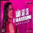 FANATISMO - Yasmin Sensação