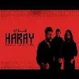 Haray - Payam Turk & Secad Colan & Mahnı